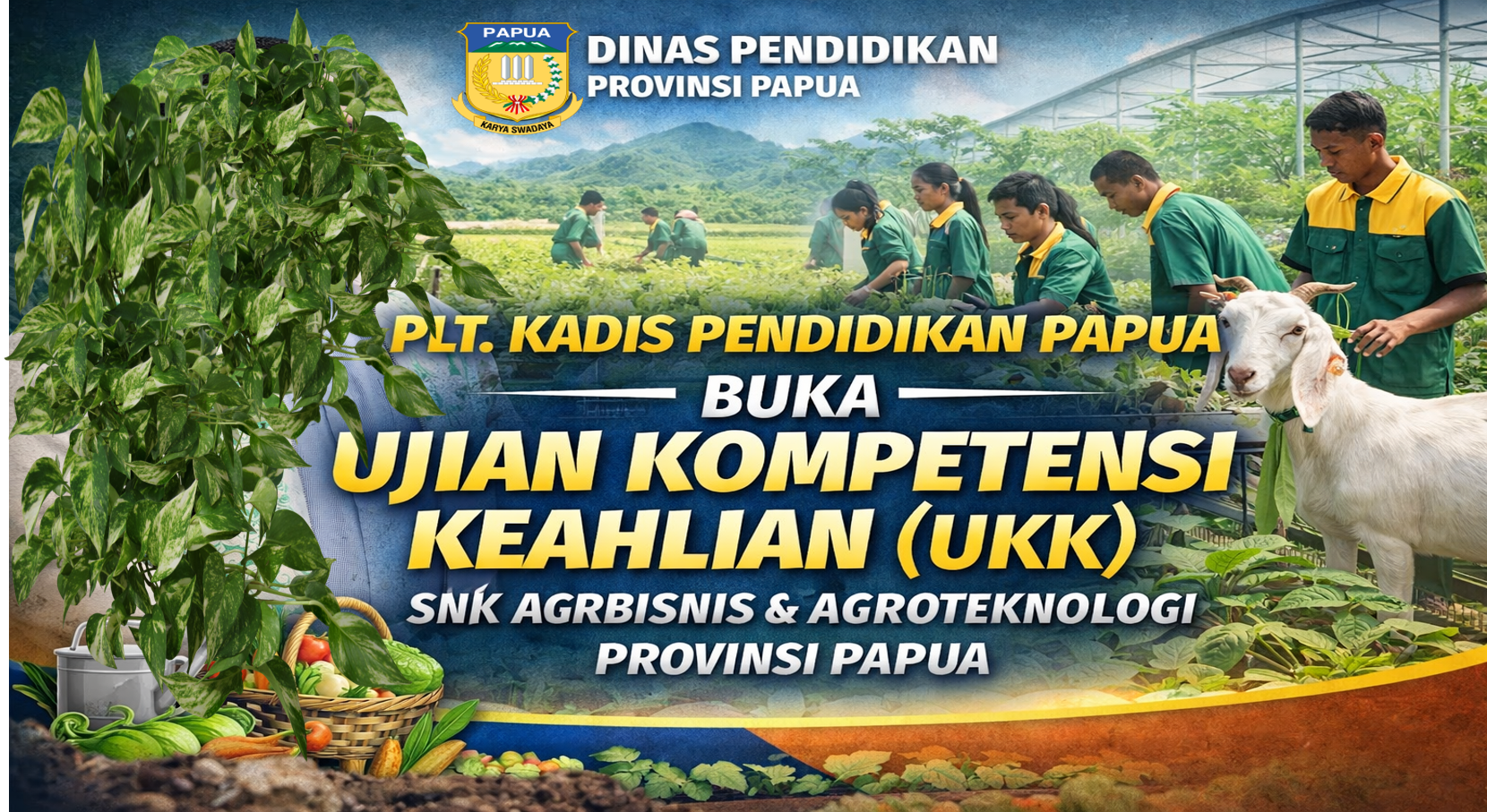 Plt. Kadis Pendidikan Papua Buka UKK di SNK Agribisnis & Agroteknologi
